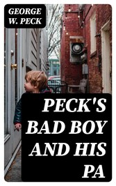 Peck's Bad Boy and His Pa