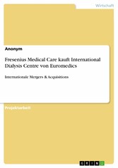 Fresenius Medical Care kauft International Dialysis Centre von Euromedics