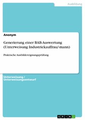 Generierung einer BAB-Auswertung (Unterweisung Industriekauffrau/-mann)