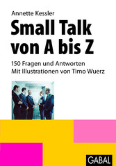 Small Talk von A bis Z