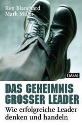 Das Geheimnis großer Leader