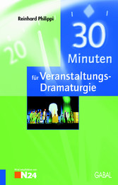 30 Minuten für Veranstaltungs-Dramaturgie