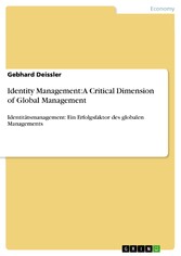 Identity Management: A Critical Dimension of Global Management