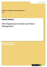 The Organization Culture and Stress Management