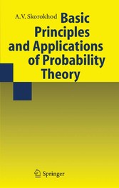 Basic Principles and Applications of Probability Theory