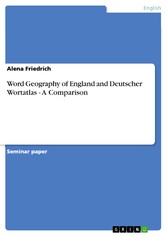 Word Geography of England and Deutscher Wortatlas - A Comparison