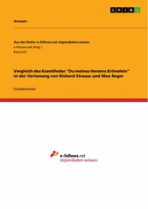 Vergleich des Kunstliedes 'Du meines Herzens Krönelein' in der Vertonung von Richard Strauss und Max Reger