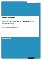 Neue Medien und Social Networking im Stadtmarketing