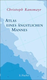 Atlas eines ängstlichen Mannes