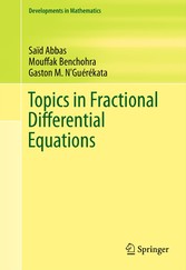 Topics in Fractional Differential Equations