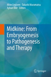 Midkine: From Embryogenesis to Pathogenesis and Therapy