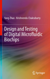 Design and Testing of Digital Microfluidic Biochips