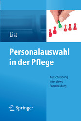 Personalauswahl in der Pflege