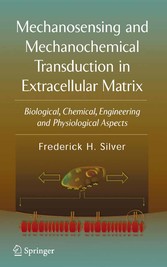 Mechanosensing and Mechanochemical Transduction in Extracellular Matrix