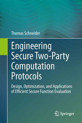 Engineering Secure Two-Party Computation Protocols