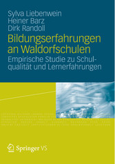 Bildungserfahrungen an Waldorfschulen