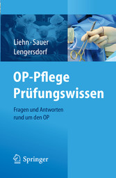 OP-Pflege Prüfungswissen