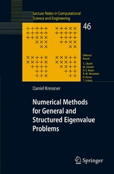 Numerical Methods for General and Structured Eigenvalue Problems