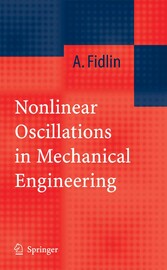 Nonlinear Oscillations in Mechanical Engineering