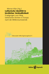 Lutherische Identität in kirchlicher Verbindlichkeit