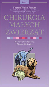 Chirurgia malych zwierzat. Tom 2