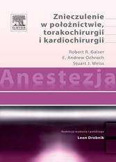 Anestezja. Znieczulenie w poloznictwie, torakochirurgii i kardiochirurgii