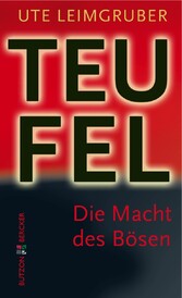 Der Teufel. Die Macht des Bösen