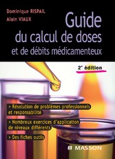 Guide du calcul de doses et de débits médicamenteux