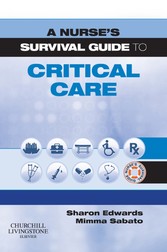 A Nurse's Survival Guide to Critical Care