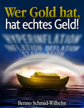 Wer Gold hat, hat echtes Geld