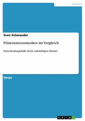 Präsentationsmedien im Vergleich