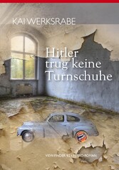 Hitler trug keine Turnschuhe