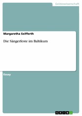 Die Sängerfeste im Baltikum