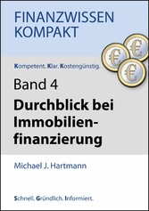 Durchblick bei Immobilienfinanzierung