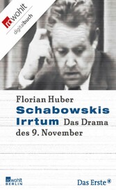 Schabowskis Irrtum