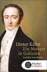 Ein Mozart in Galizien