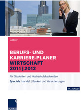 Berufs- und Karriere-Planer Wirtschaft 2011 | 2012