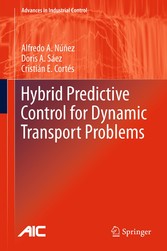 Hybrid Predictive Control for Dynamic Transport Problems