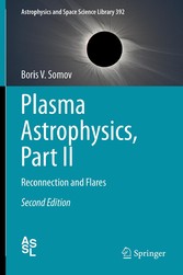 Plasma Astrophysics, Part II