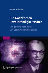 Die Gödel'schen Unvollständigkeitssätze