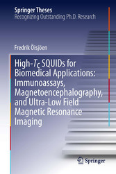 High-Tc SQUIDs for Biomedical Applications: Immunoassays, Magnetoencephalography, and Ultra-Low Field Magnetic Resonance Imaging