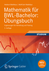 Mathematik für BWL-Bachelor: Übungsbuch