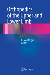 Orthopedics of the Upper and Lower Limb