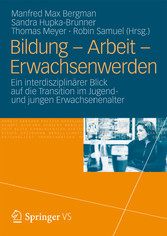 Bildung - Arbeit - Erwachsenwerden