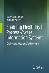 Enabling Flexibility in Process-Aware Information Systems