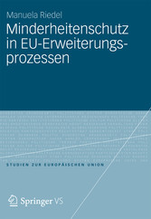 Minderheitenschutz in EU-Erweiterungsprozessen