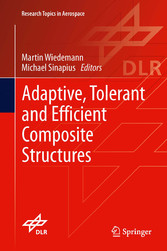 Adaptive, tolerant and efficient composite structures