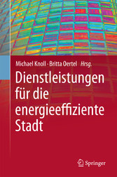 Dienstleistungen für die energieeffiziente Stadt