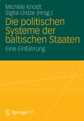 Die politischen Systeme der baltischen Staaten