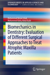 Biomechanics in Dentistry: Evaluation of Different Surgical Approaches to Treat Atrophic Maxilla Patients